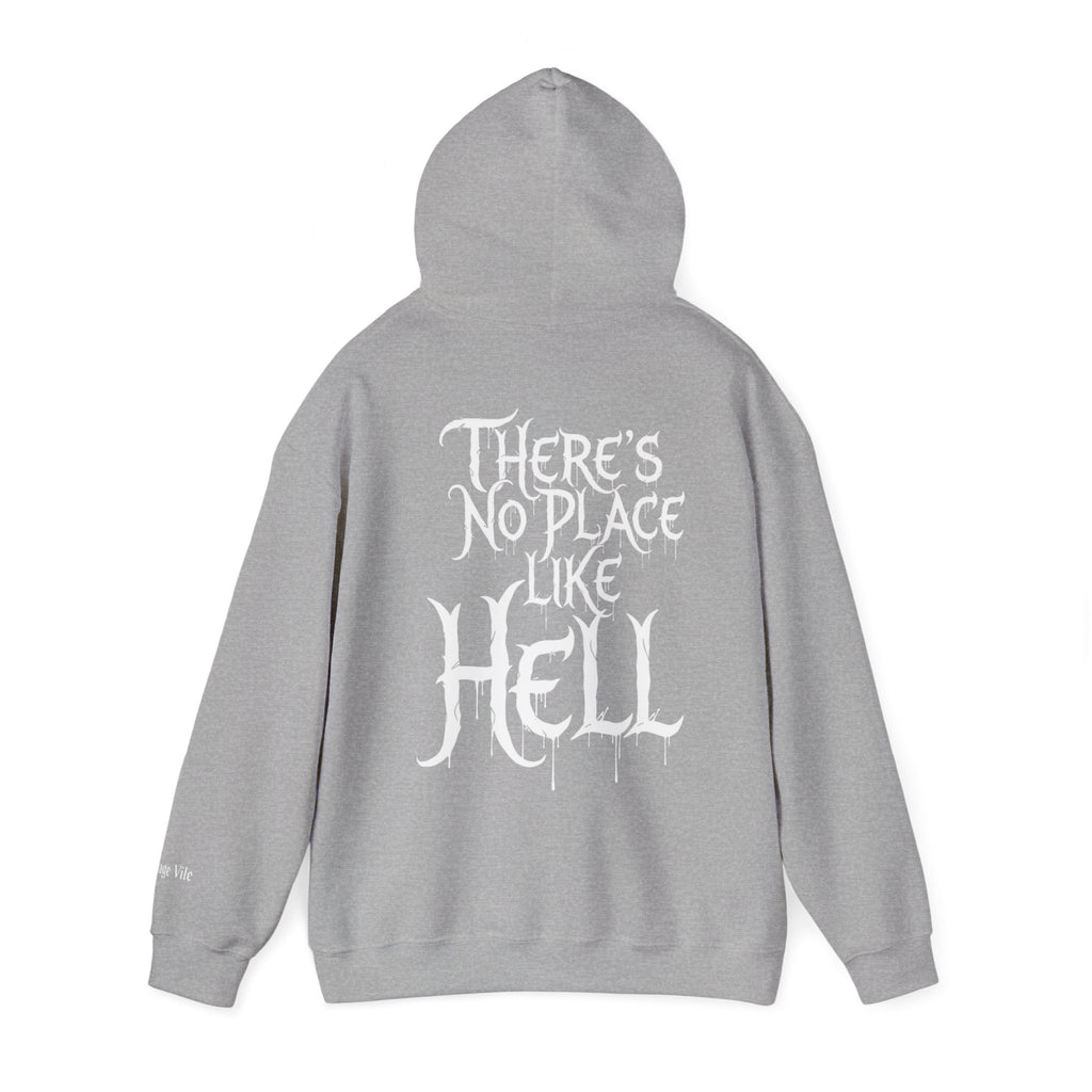 Hell-themed Hoodie Sweatshirt - No Place Like Hell Design