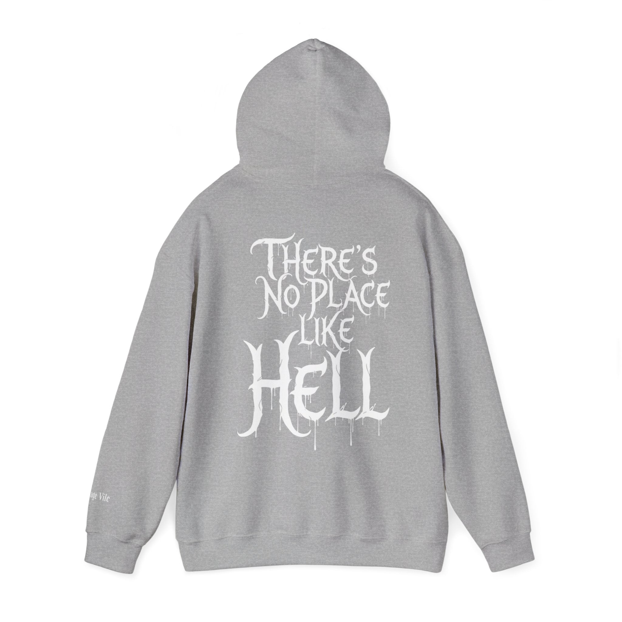 Hell-themed Hoodie Sweatshirt - No Place Like Hell Design