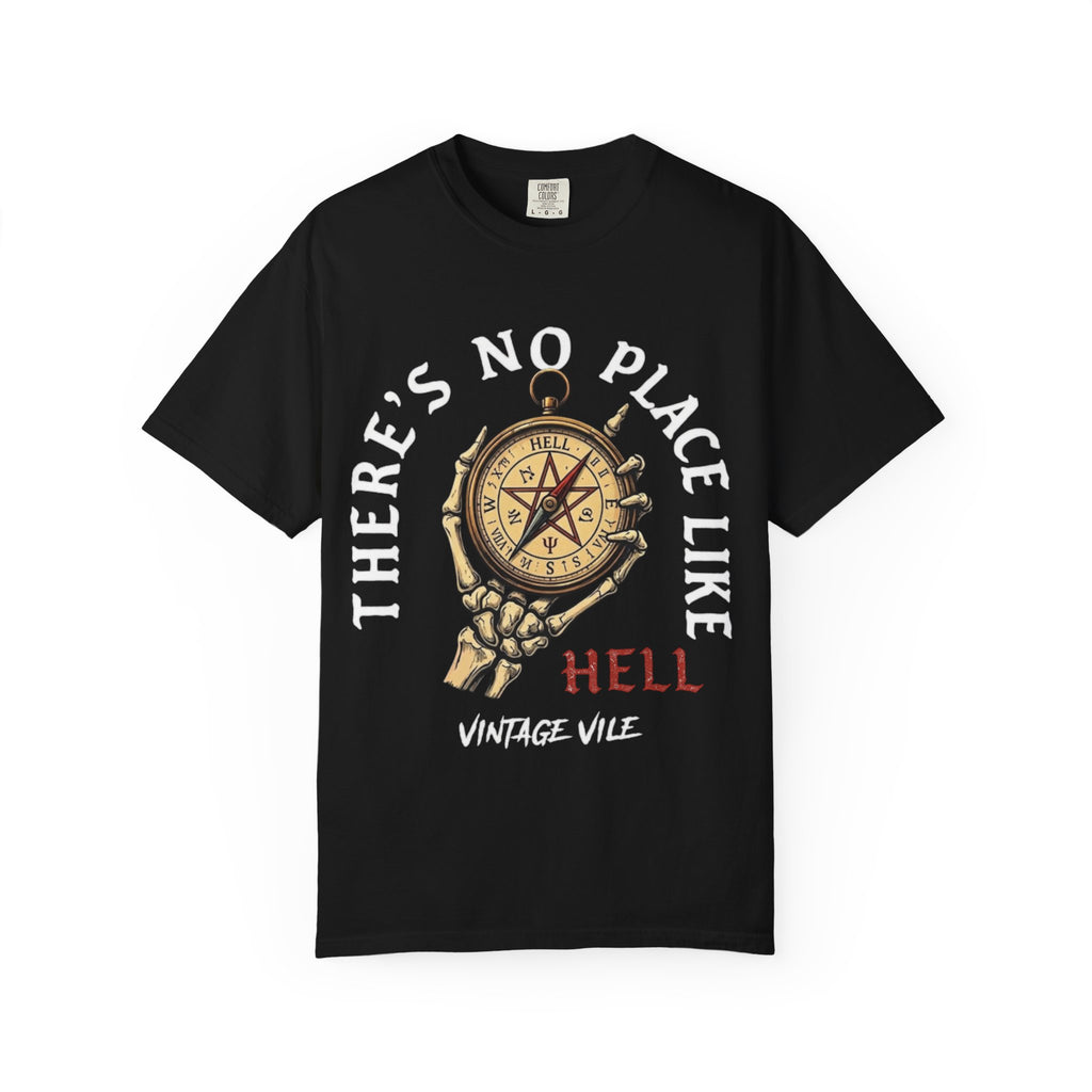 Theres No Place Like Hell Compass T-Shirt