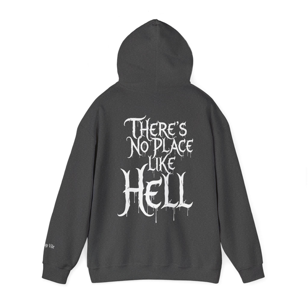 Hell-themed Hoodie Sweatshirt - No Place Like Hell Design