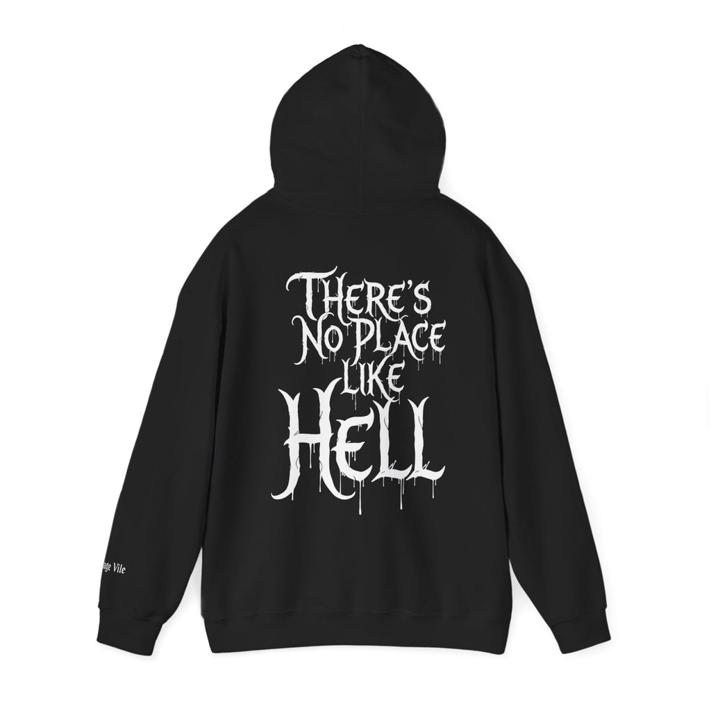 Hell-themed Hoodie Sweatshirt - No Place Like Hell Design