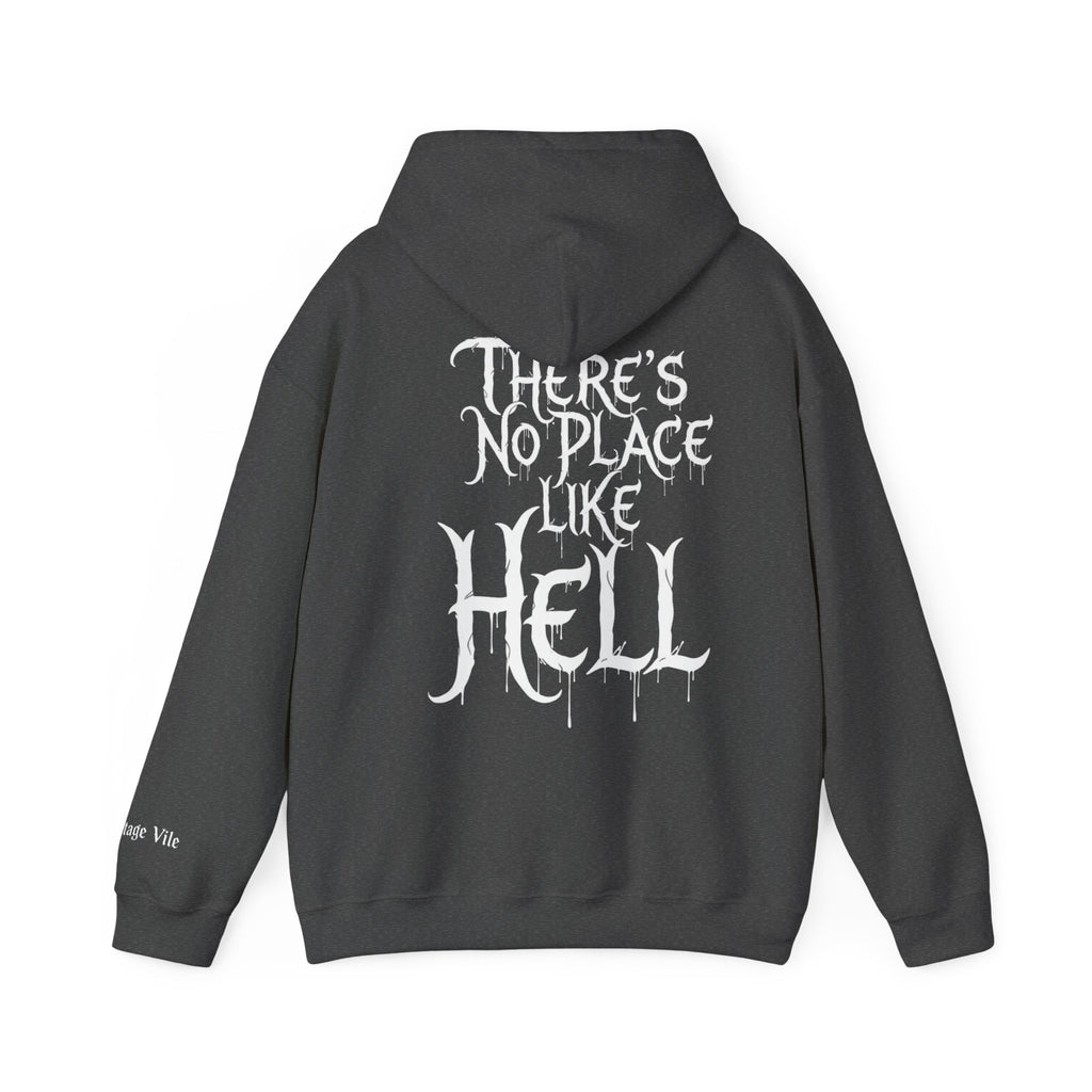 Hell-themed Hoodie Sweatshirt - No Place Like Hell Design
