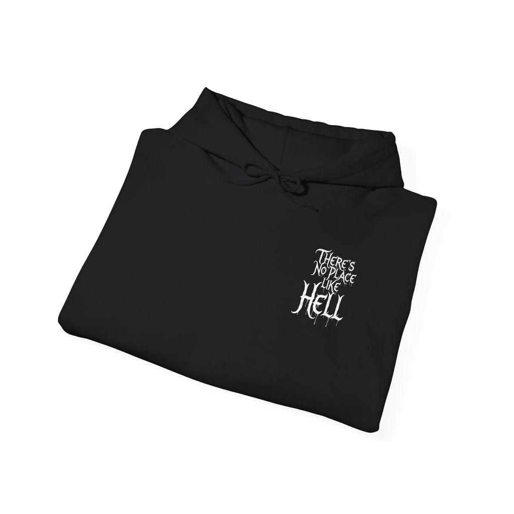 Hell-themed Hoodie Sweatshirt - No Place Like Hell Design